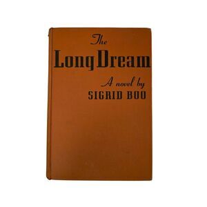 A long dream a novel by Sigrid Boo - dutton books